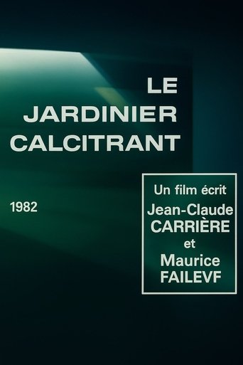 Le jardinier récalcitrant Poster of Le jardinier récalcitrant