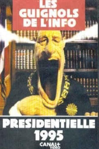 Les guignols de l'info - Présidentielle 1995 Poster of Les guignols de l'info - Présidentielle 1995