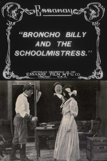 Broncho Billy and the Schoolmistress Poster of Broncho Billy and the Schoolmistress