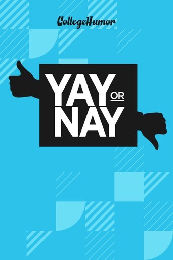 Yay or Nay Poster of Yay or Nay