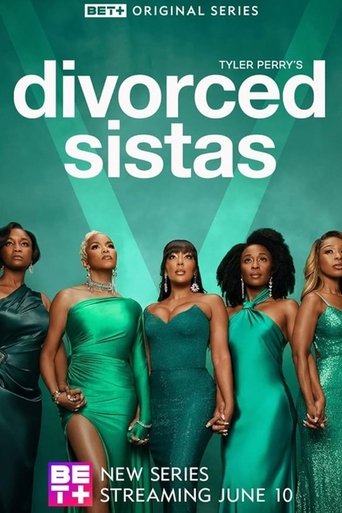 Tyler Perry's Divorced Sistas Poster of Tyler Perry's Divorced Sistas