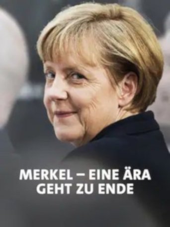 Merkel-Jahre - Am Ende einer Ära Poster of Merkel-Jahre - Am Ende einer Ära
