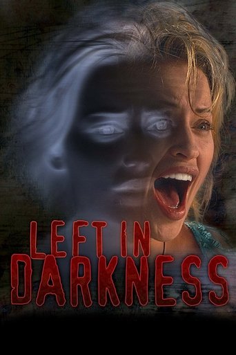 Left In Darkness Poster of Left In Darkness