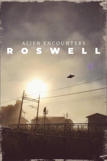 Alien Encounters: Roswell Poster of Alien Encounters: Roswell