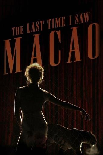 The Last Time I Saw Macao Poster of The Last Time I Saw Macao