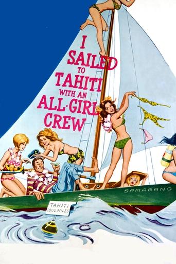 I Sailed to Tahiti with an All Girl Crew Poster of I Sailed to Tahiti with an All Girl Crew
