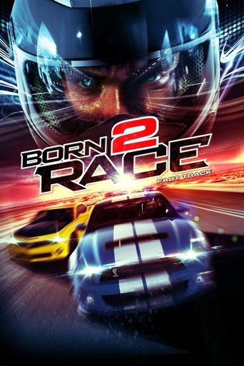 Born to Race: Fast Track Poster of Born to Race: Fast Track