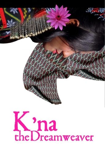 K'na, The Dreamweaver Poster of K'na, The Dreamweaver