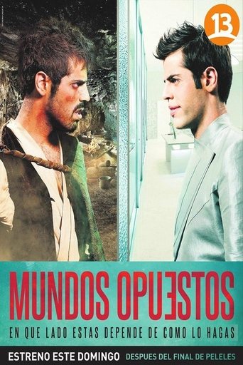 Mundos opuestos Poster of Mundos opuestos