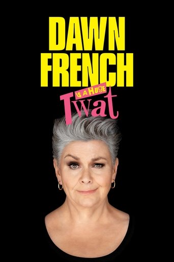 Dawn French Is a Huge Twat Poster of Dawn French Is a Huge Twat