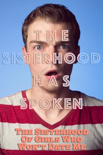 The Sisterhood of Girls Who Won't Date Me Poster of The Sisterhood of Girls Who Won't Date Me