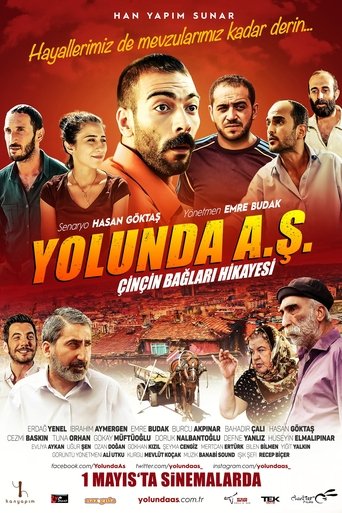 Yolunda A.Ş. Çinçin Bağları Hikayesi Poster of Yolunda A.Ş. Çinçin Bağları Hikayesi