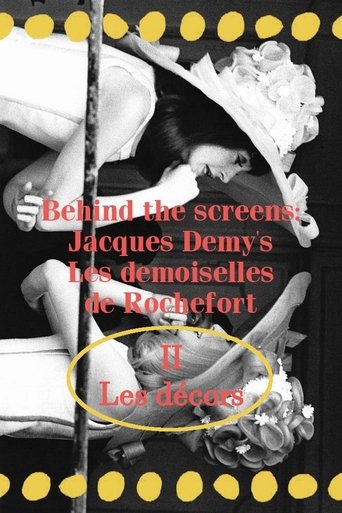 Behind the screens : Jacques Demy’s Les demoiselles de Rochefort - Les décors Poster of Behind the screens : Jacques Demy’s Les demoiselles de Rochefort - Les décors