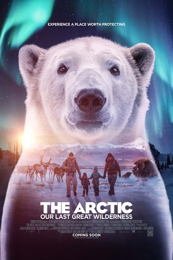 The Arctic: Our Last Great Wilderness Poster of The Arctic: Our Last Great Wilderness
