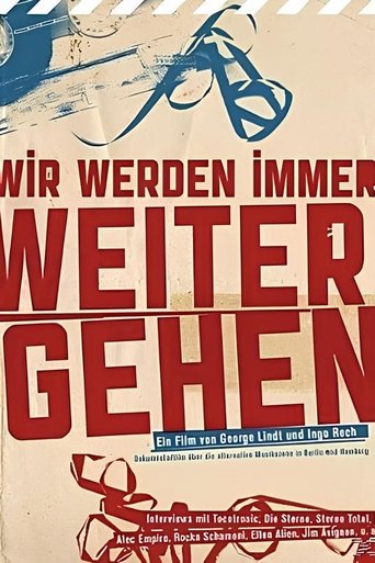 Wir Werden Immer Weitergehen Poster of Wir Werden Immer Weitergehen