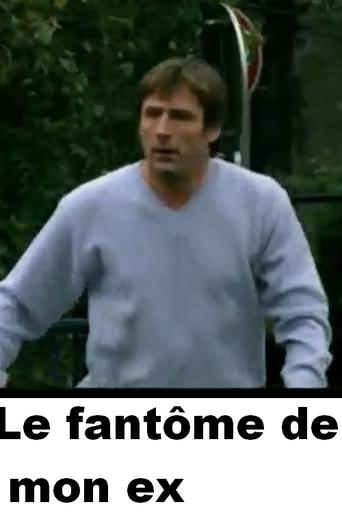 Le Fantôme de mon ex Poster of Le Fantôme de mon ex