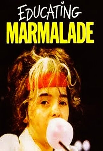 Educating Marmalade Poster of Educating Marmalade