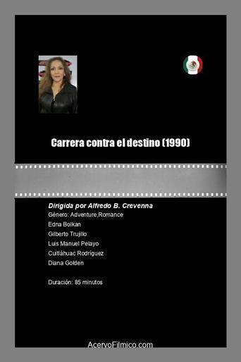 Carrera contra el destino Poster of Carrera contra el destino