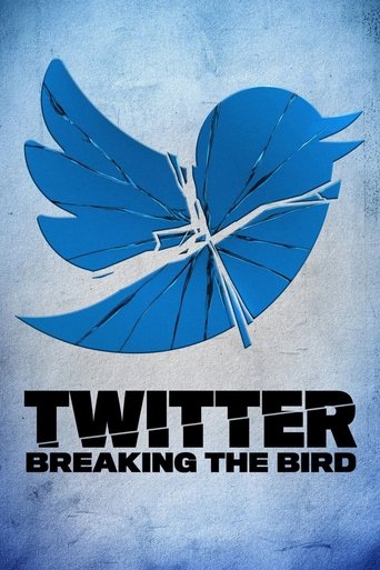 Twitter: Breaking the Bird Poster of Twitter: Breaking the Bird