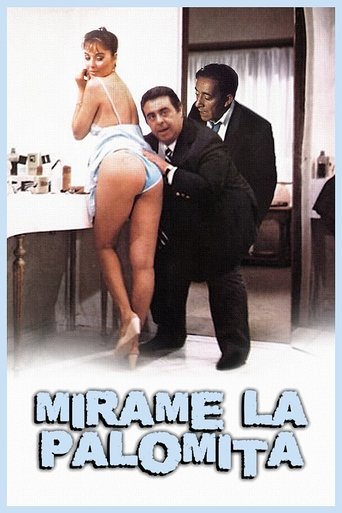 Mirame la palomita Poster of Mirame la palomita