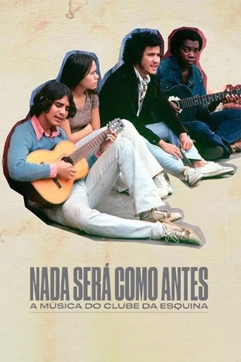 Nothing Like Before – The Music of Clube da Esquina Poster of Nothing Like Before – The Music of Clube da Esquina