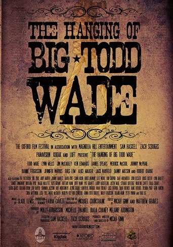 The Hanging of Big Todd Wade Poster of The Hanging of Big Todd Wade
