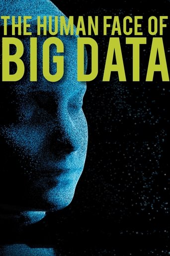 The Human Face of Big Data Poster of The Human Face of Big Data