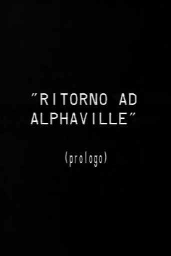 Prologo a Ritorno ad Alphaville Poster of Prologo a Ritorno ad Alphaville