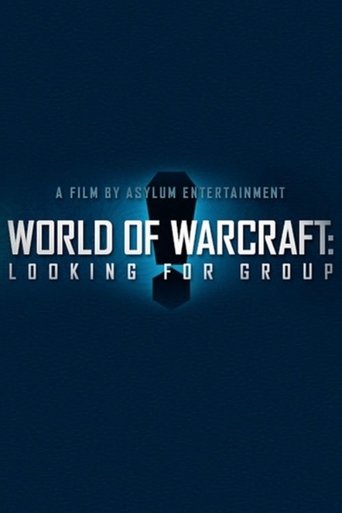 World of Warcraft: Looking For Group Poster of World of Warcraft: Looking For Group