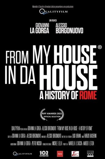 From My House in Da House: A History of Rome Poster of From My House in Da House: A History of Rome