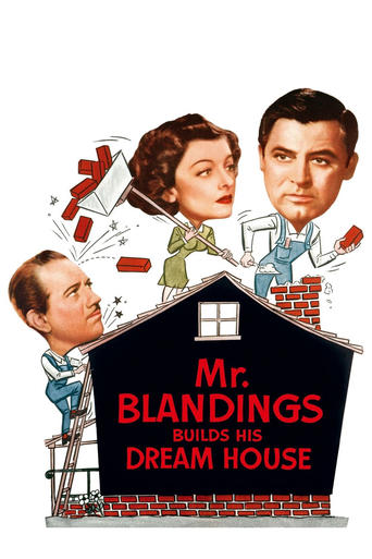 Mr. Blandings Builds His Dream House Poster of Mr. Blandings Builds His Dream House