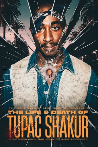 The Life and Death of Tupac Shakur Poster of The Life and Death of Tupac Shakur