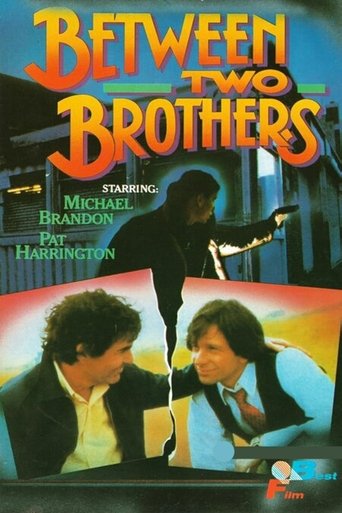 Between Two Brothers Poster of Between Two Brothers