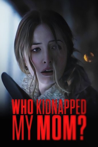 Who Kidnapped My Mom? Poster of Who Kidnapped My Mom?