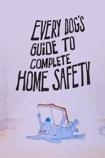 Every Dog's Guide to Complete Home Safety Poster of Every Dog's Guide to Complete Home Safety