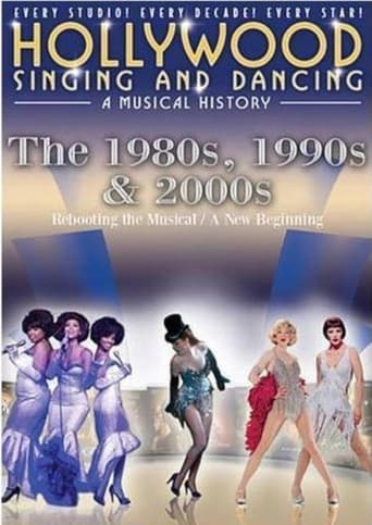 Hollywood Singing & Dancing: A Musical History - 1980s, 1990s and 2000s Poster of Hollywood Singing & Dancing: A Musical History - 1980s, 1990s and 2000s