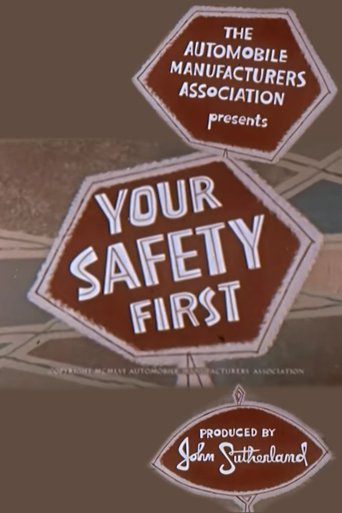Your Safety First Poster of Your Safety First
