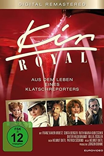 Kir Royal Poster of Kir Royal