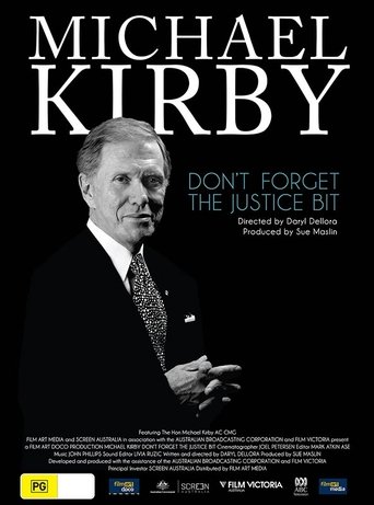Michael Kirby: Don't Forget the Justice Bit Poster of Michael Kirby: Don't Forget the Justice Bit