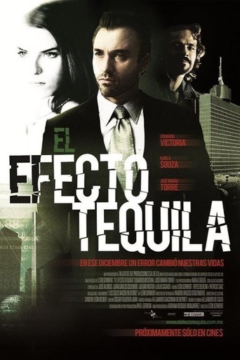The Tequila Effect Poster of The Tequila Effect