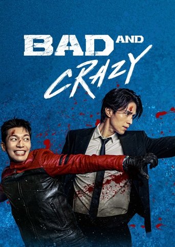 Bad and Crazy Poster of Bad and Crazy
