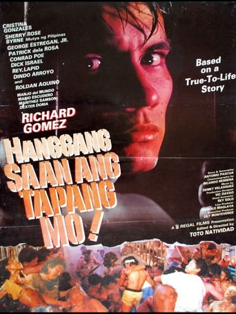 Hanggang Saan Ang Tapang Mo Poster of Hanggang Saan Ang Tapang Mo