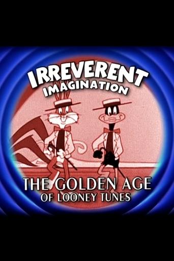 Irreverent Imagination: The Golden Age of the Looney Tunes Poster of Irreverent Imagination: The Golden Age of the Looney Tunes