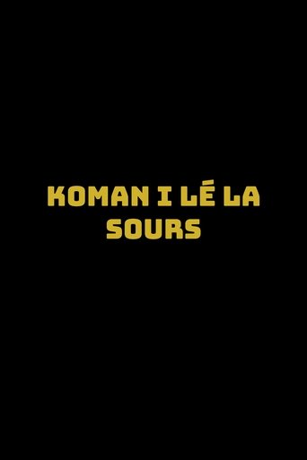 Koman i lé la sours Poster of Koman i lé la sours