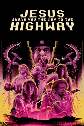 Jesus Shows You the Way to the Highway Poster of Jesus Shows You the Way to the Highway