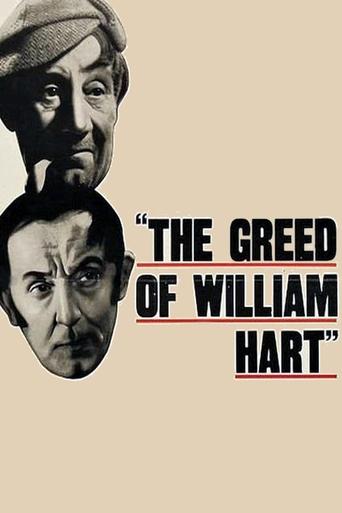 The Greed of William Hart Poster of The Greed of William Hart