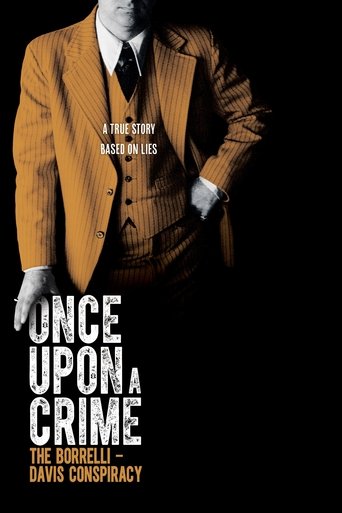 Once Upon a Crime: The Borrelli – Davis Conspiracy Poster of Once Upon a Crime: The Borrelli – Davis Conspiracy