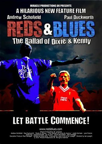 Reds & Blues: The Ballad of Dixie & Kenny Poster of Reds & Blues: The Ballad of Dixie & Kenny