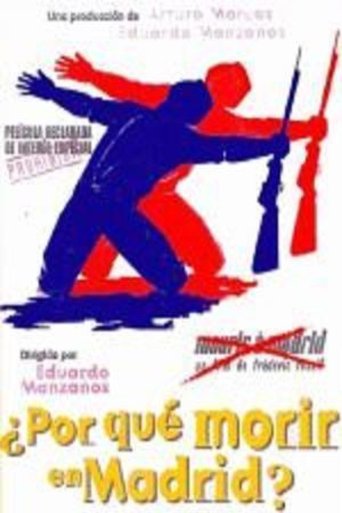 ¿Por qué morir en Madrid? Poster of ¿Por qué morir en Madrid?