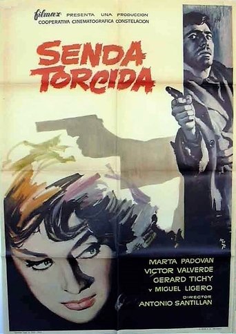 Senda torcida Poster of Senda torcida